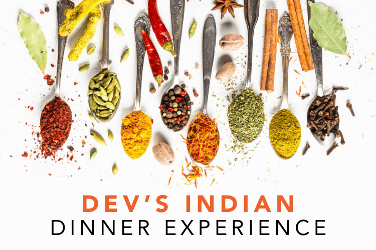 Dev's Indian Dinner Experience Thumbnail